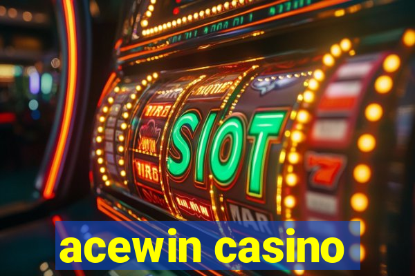 acewin casino